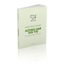 Alting har sin tid: Årets og livets gang i 40 klummer