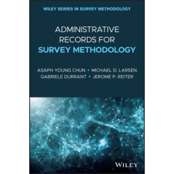 Administrative Records for Survey Methodology