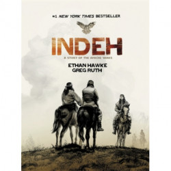 Indeh: A Story of the Apache Wars
