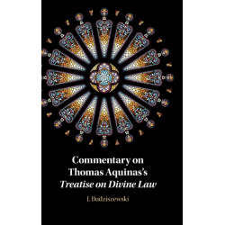Commentary on Thomas Aquinas's Treatise on Divine Law