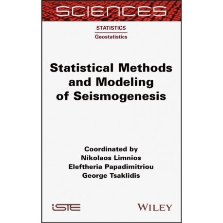 Statistical Methods and Modeling of Seismogenesis