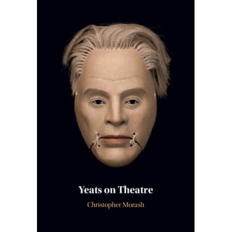 Yeats on Theatre