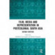 Film, Media and Representation in Postcolonial South Asia: Beyond Partition