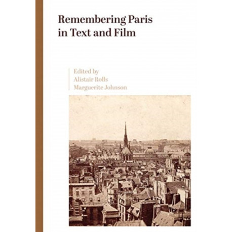 Remembering Paris in Text and Film