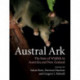 Austral Ark: The State of Wildlife in Australia and New Zealand