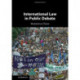 International Law in Public Debate