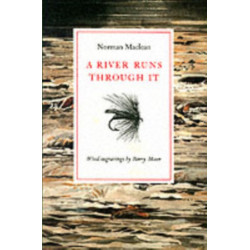 A River Runs Through It