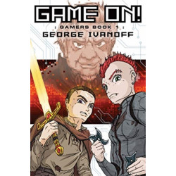 Game On!: Book -1 in the Gamers trilogy