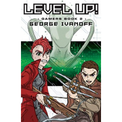 Level Up!: Book -2 in the Gamers trilogy