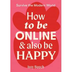 How to Be Online and Also Be Happy