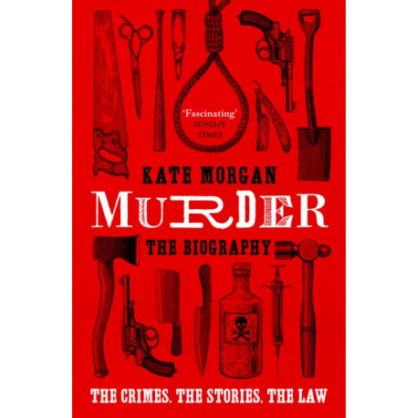 Murder: The Biography