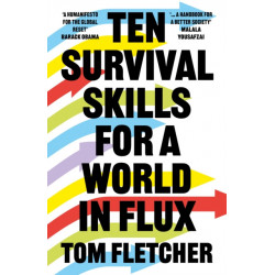 Ten Survival Skills for a World in Flux