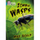 Zombie Wasps: Band 13/Topaz