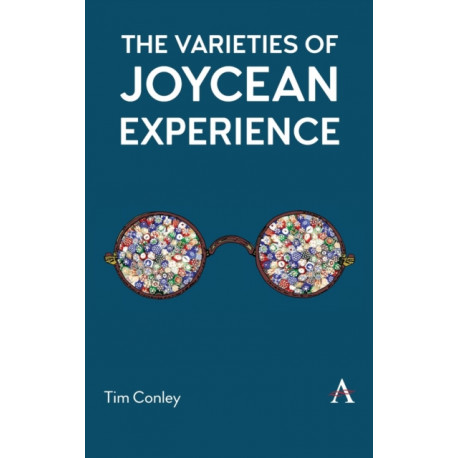 The Varieties of Joycean Experience