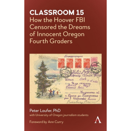 Classroom 15: How the Hoover FBI Censored the Dreams of Innocent Oregon Fourth Graders