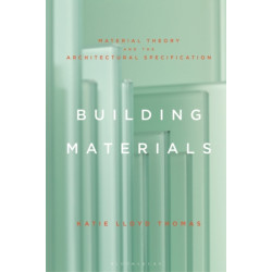 Building Materials: Material Theory and the Architectural Specification
