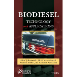 Biodiesel Technology and Applications: Technology and Applications