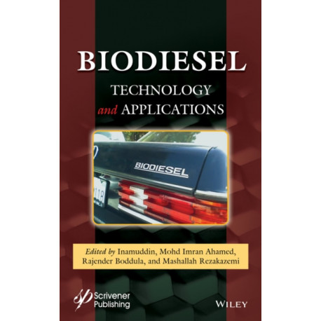Biodiesel Technology and Applications: Technology and Applications