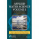 Applied Water Science, Volume 1: Fundamentals and Applications