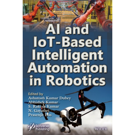 AI and IoT-Based Intelligent Automation in Robotics