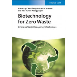 Biotechnology for Zero Waste: Emerging Waste Management Techniques