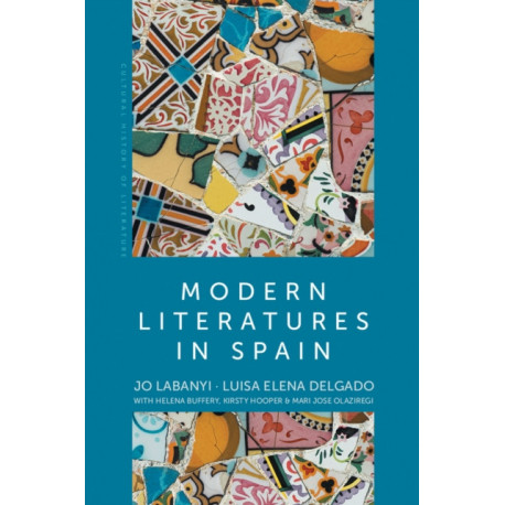 Modern Literatures in Spain