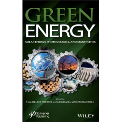 Green Energy: Solar Energy, Photovoltaics, and Smart Cities