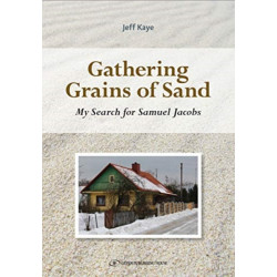 Gathering Grains of Sand: My Search for Samuel Jacobs