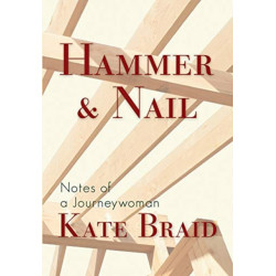 Hammer & Nail: Notes of a Journeywoman