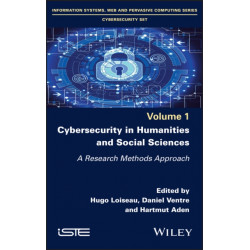 Cybersecurity in Humanities and Social Sciences: A Research Methods Approach