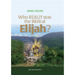 Who Really Was the Biblical Elijah?