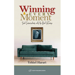 Winning Every Moment: Soul Conversations with the Baal HaTanya