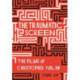 The Traumatic Screen: The Films of Christopher Nolan