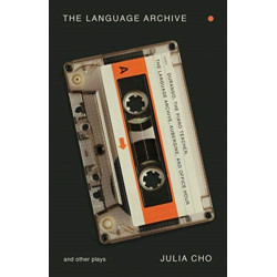 The Language Archive and Other Plays
