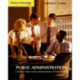 Cengage Advantage Books: Public Administration: Clashing Values in the Administration of Public Policy (with InfoTraci¿½)