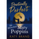 Practically Perfect: Life Lessons from Mary Poppins