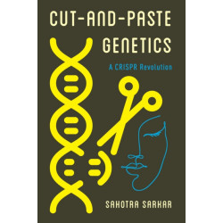 A Cut-and-Paste Genetics: A CRISPR Revolution