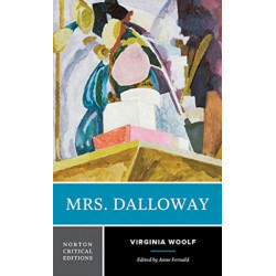 Mrs. Dalloway: A Norton Critical Edition