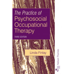 The Practice of Psychosocial Occupational Therapy