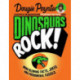 Dinosaurs Rock!