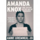 Justice in the Age of Judgment: From Amanda Knox to Kyle Rittenhouse and the Battle for Due Process in the Digital Age