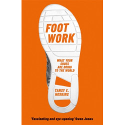 Foot Work: What Your Shoes Tell You About Globalisation