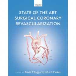 State of the Art Surgical Coronary Revascularization