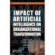 Impact of Artificial Intelligence on Organizational Transformation