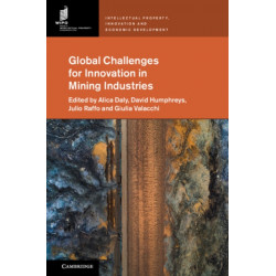 Global Challenges for Innovation in Mining Industries
