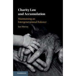 Charity Law and Accumulation: Maintaining an Intergenerational Balance