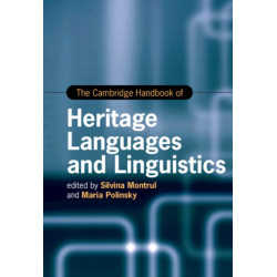 The Cambridge Handbook of Heritage Languages and Linguistics