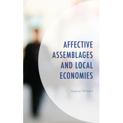 Affective Assemblages and Local Economies