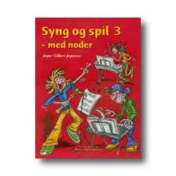 Syng og spil - Med noder (Bind 3)