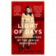 The Light of Days: Women Fighters of the Jewish Resistance – A New York Times Bestseller